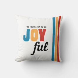 "Detta är säsongen som ska vara Glatt" Dekorativ k Kudde