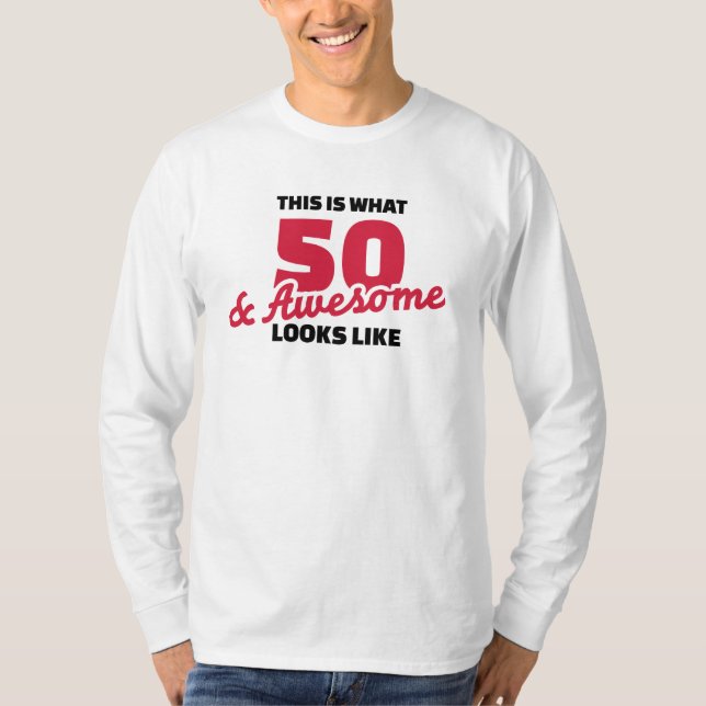 Detta är vad 50 år och enorma looks gillar tee shirt (Framsida)