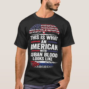 Detta är vad en amerikan med cubanblod ser ut. t shirt