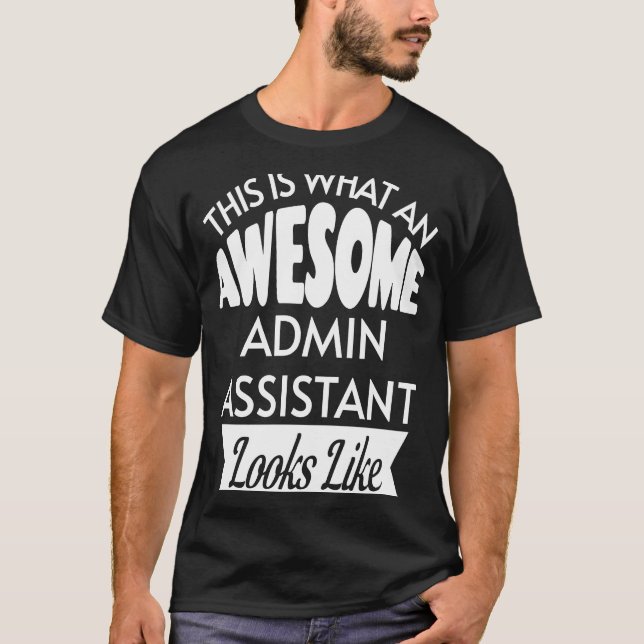 Detta är vad en assistent vid Fantastisk ser ut so T Shirt (Framsida)