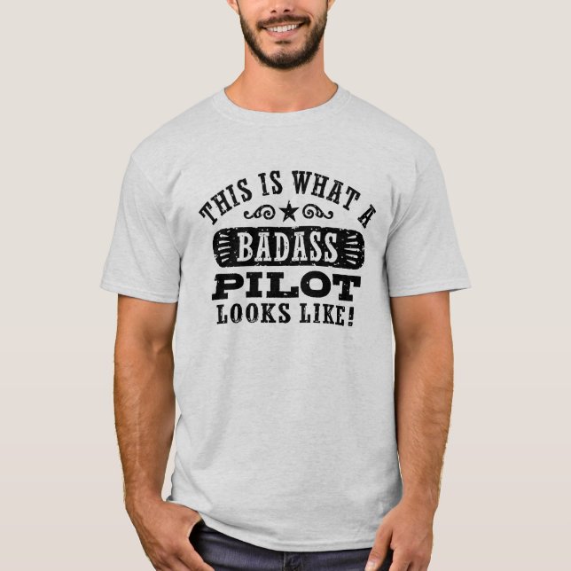 Detta är vad en badass-pilot ser ut som tee (Framsida)