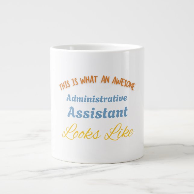 Detta Är Vad En Fantastisk Administrativ Assistent Jumbo Mugg (Framsidan)