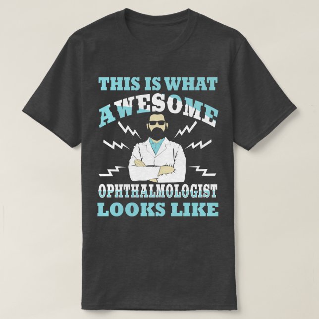 Detta är vad en Fantastisk-oftalmolog ser ut att g T Shirt (Design framsida)
