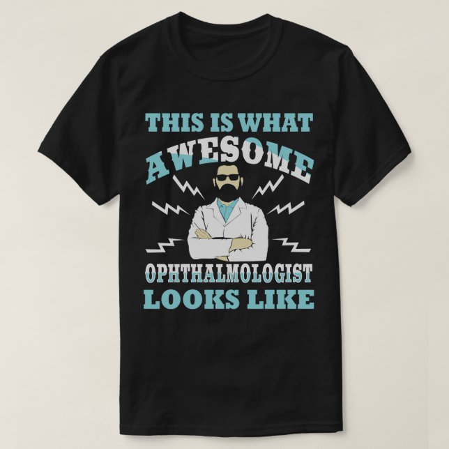 Detta är vad en Fantastisk-oftalmolog ser ut att g T Shirt (Design framsida)