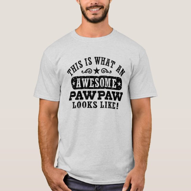 Detta är vad en Fantastisk PawPaw ser ut som T-shirt (Framsida)