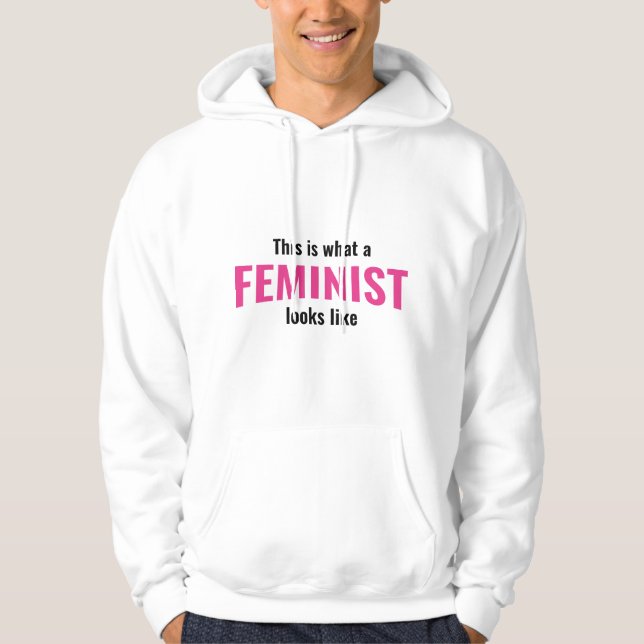 Detta är vad en feminist ser ut som hoodie (Framsida)