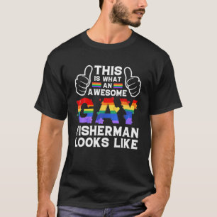 Detta är vad en Gay Fisherman ser ut som HBT Prid T Shirt