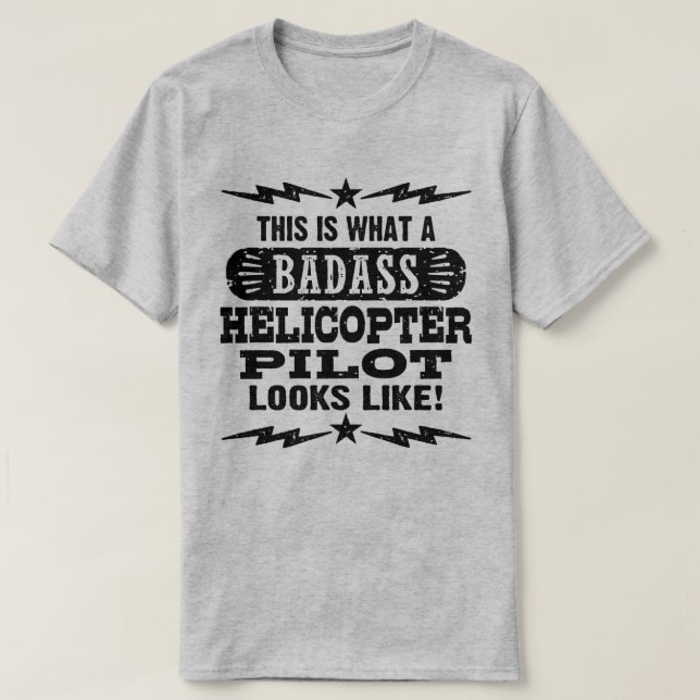 Detta är vad en helikopterpilot med badass ser ut  tee (Design framsida)