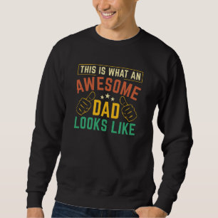 Detta är vad ett Fantastisk Pappa ser ut som Lång Ärmad Tröja