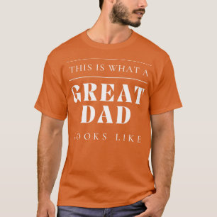 Detta är vad ett Underbart Pappa ser ut som klassi T Shirt