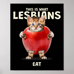 Detta är vad Lesbiskarna ETT - Funny Cat Graphic ( Poster