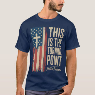 Detta är vändpunkt Fosterländsk Tro USA flicka T Shirt