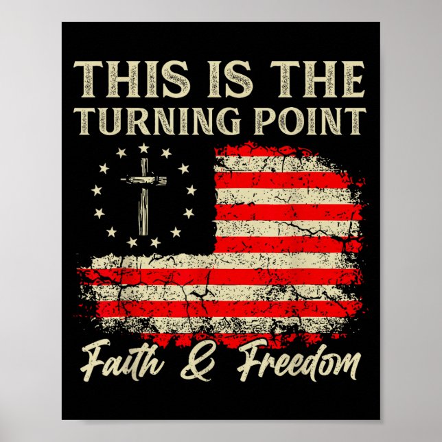 Detta Är Vändpunkten Patriotisk Kristna Tron Poster (Framsidan)