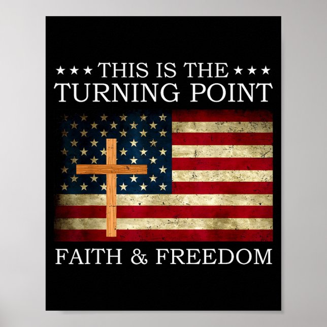 Detta Är Vändpunkten Patriotiska Kristna Tro Poster (Framsidan)