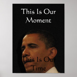 Detta är vårt ögonblick, detta är vår Time-Ba Poster