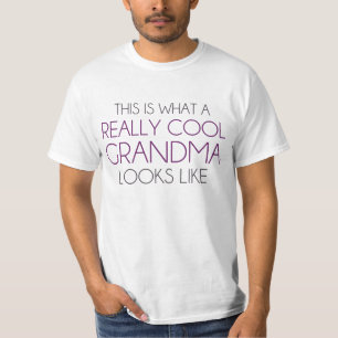 Detta är vilka Looks för en verkligencoolamormor T-shirt