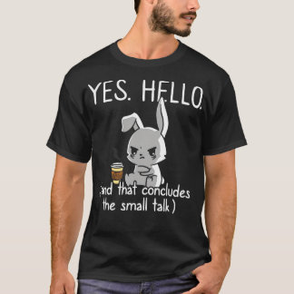 Detta avslutar småprat lustigt introducerar social t shirt