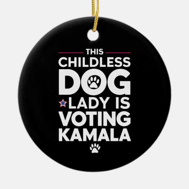 Detta barnlösa Hund röstar om Kamalavalet Julgransprydnad Keramik (Framsidan)