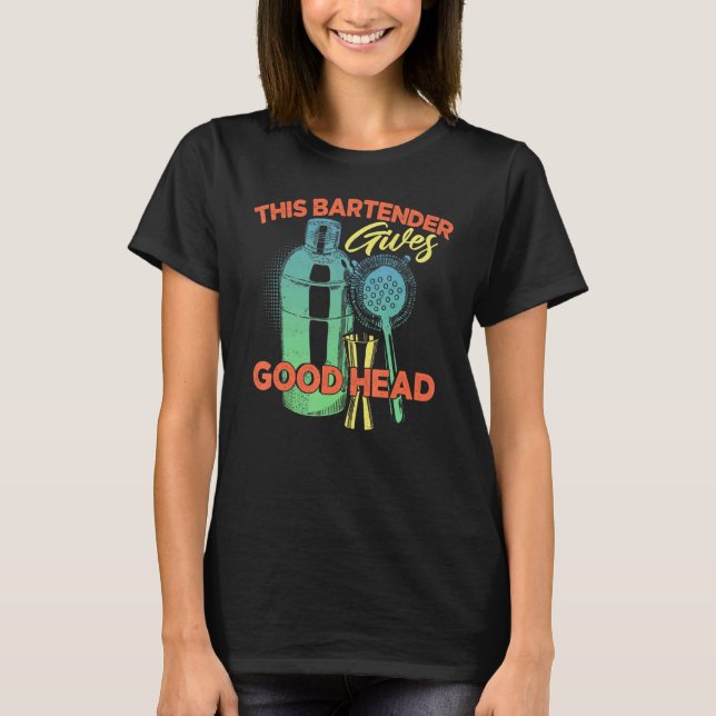 Detta Bartender Ge Bra Head Pub Service Joke T Shirt (Framsida)