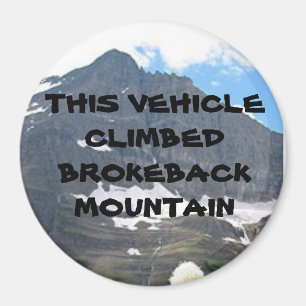 DETTA FORDON KLÄTTRADE DET BROKEBACK BERG MAGNET
