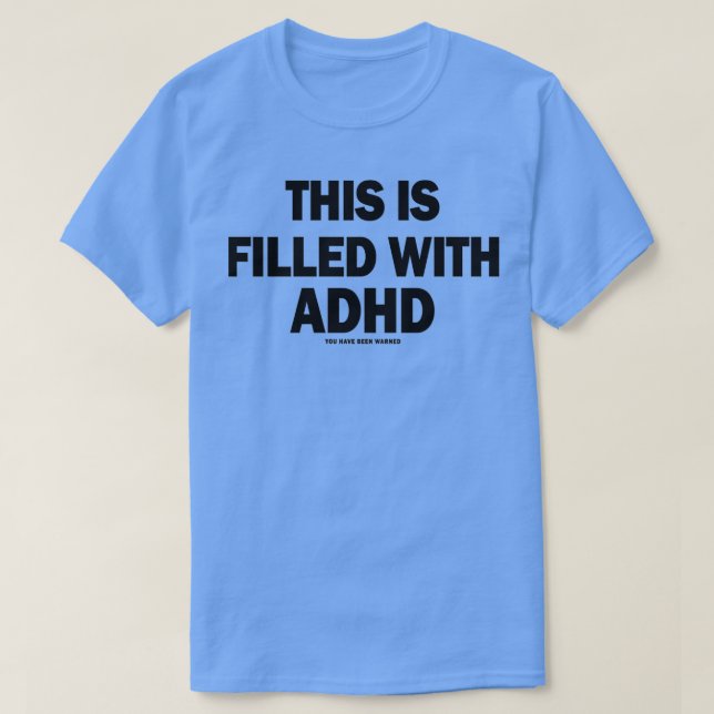 Detta fylls med ADHD T Shirt (Design framsida)