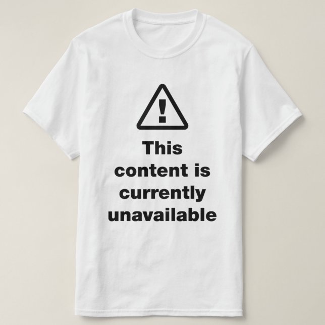 ⚠ Detta innehåll är för närvarande inte tillgängli T Shirt (Design framsida)