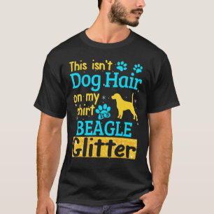 Detta Isnt-Hund håller sin beagle Glitter T Shirt