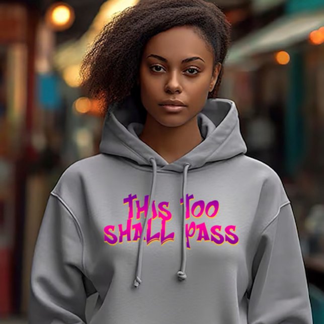 Detta Kommer Också Att Förgå Hoodie (Skapare uppladdad)