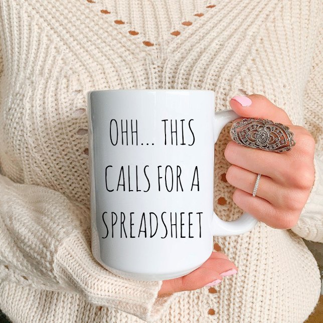 Detta kräver en kalkylbladsansvarig. kaffemugg (Ohh This Calls for a Spreadsheet Funny Accountant Coffee Mug)