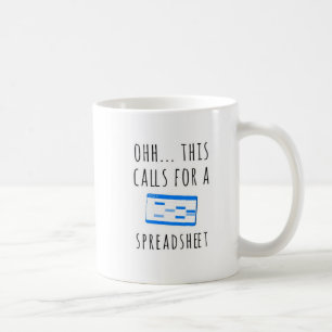 Detta kräver ett kalkylblad, en fin revisor kaffemugg