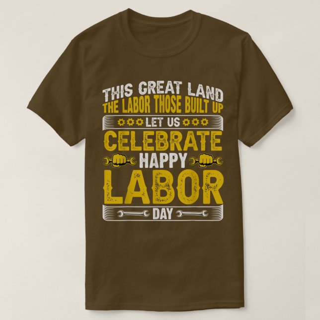 Detta kreat land och de labourgrupper som Byggde C T Shirt (Design framsida)
