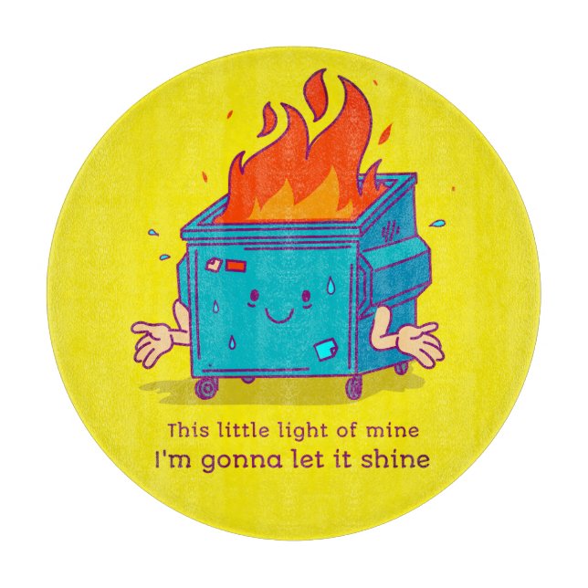 Detta lilla ljus: Dumpster Fire Round (Framsidan)