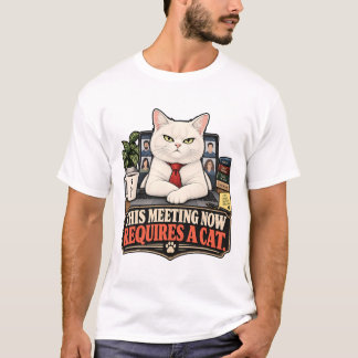 Detta möte kräver nu en katt t shirt