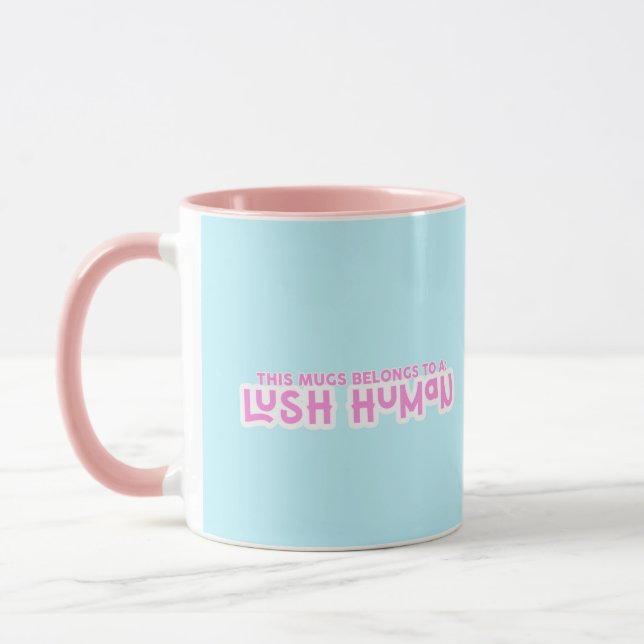 Detta mugg-tillhör är en lush-människa mugg (Vänster)