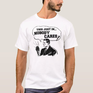 Detta rättvist in, inget att bry sig t-shirt
