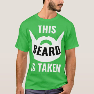 Detta skägg tas av Hipster Förlovad Kärlek Gift T Shirt
