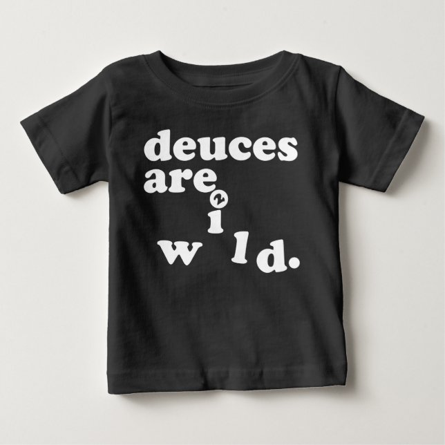 deuces är vildfödelsedagutslagsplatsen tee shirt (Framsida)