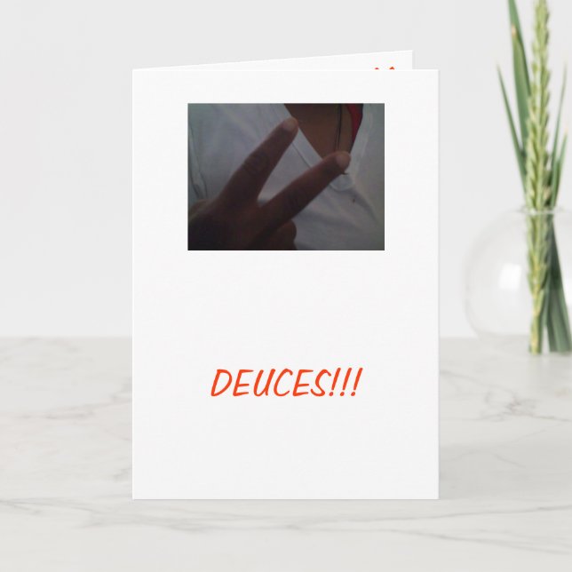 Deuces! Hälsningskort för avbruten hälsning Kort (Framsida)