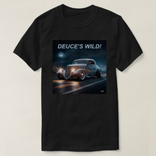 Deuces Vild! T Shirt