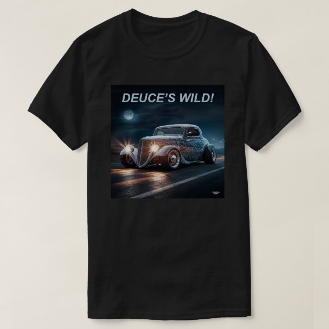 Deuces Vild! T Shirt (Design framsida)
