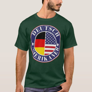 DeutchAmerikaner German American Badge Tyskland Fl T Shirt