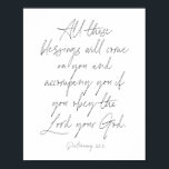 Deuteronomi 28:2 poster<br><div class="desc">Alla dessa välsignelser kommer att kom på dig och följa med dig om du lyder Gud. -Deuteronomi 28:2</div>