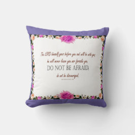 Deuteronomi 31 Bible verse be not be Afraid Pillow Kudde