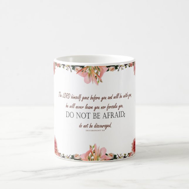 Deuteronomy 31:8, 'be not Afraid' Mugg (Center)