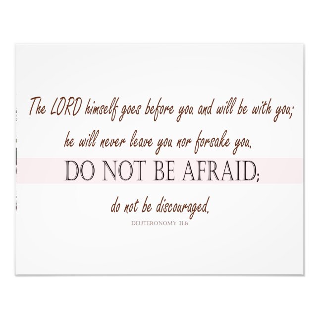 Deuteronomy 31:8, var inte rädd, Herre med dig Fototryck (Framsidan)