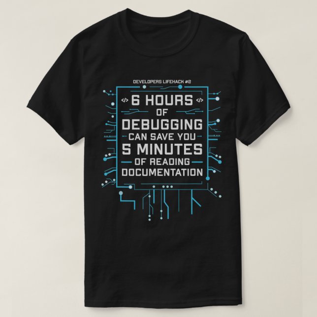 Developer Life Hack Humor Coding Jokes Funny Devel T Shirt (Design framsida)