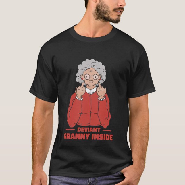 Deviant Granny inuti mormor med stinky finger T Shirt (Framsida)