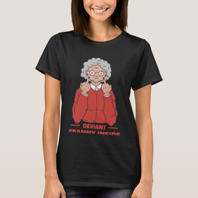 Deviant Granny inuti mormor med stinky finger T Shirt (Framsida)