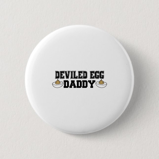 Deviled Egg Daddy - Funny Thanksgiving Deviled Egg Knapp (Framsida)