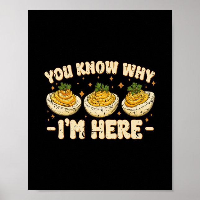 Deviled Eggs You Know Why Im Here Thanksgiving Wom Poster (Framsidan)